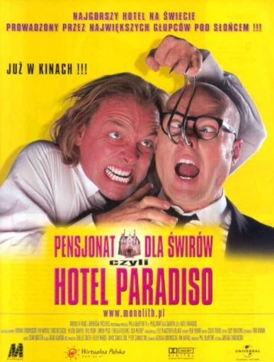 Polski plakat filmu 'Pensjonat Dla Świrów, Czyli Hotel Paradiso'