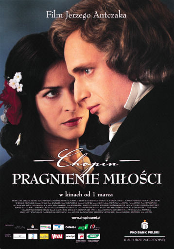 Przód ulotki filmu 'Chopin. Pragnienie Miłości'