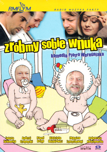 Przód ulotki filmu 'Zróbmy Sobie Wnuka'