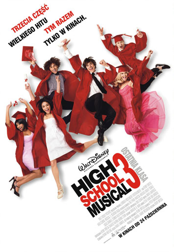 Polski plakat filmu 'High School Musical 3: Ostatnia Klasa'