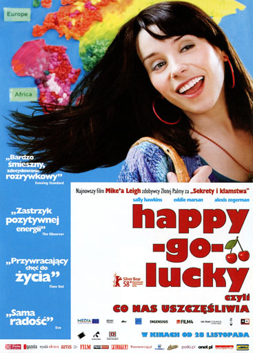 Przód ulotki filmu 'Happy-Go-Lucky, Czyli Co Nas Uszczęśliwia'