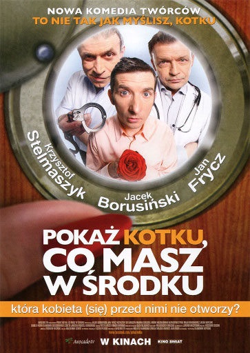 Przód ulotki filmu 'Pokaż Kotku, Co Masz W Środku'