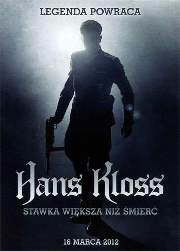 Przód ulotki filmu 'Hans Kloss. Stawka Większa Niż Śmierć'