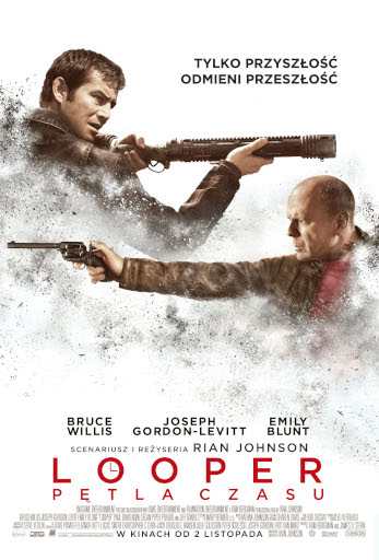 Polski plakat filmu 'Looper - Pętla Czasu'