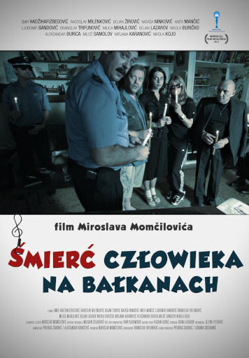 Polski plakat filmu 'Śmierć Człowieka Na Bałkanach'