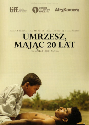 Przód ulotki filmu 'Umrzesz Mając 20 Lat'