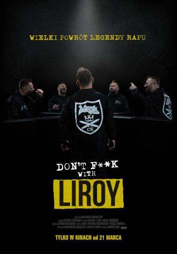 Przód ulotki filmu 'Don't F**k with Liroy'